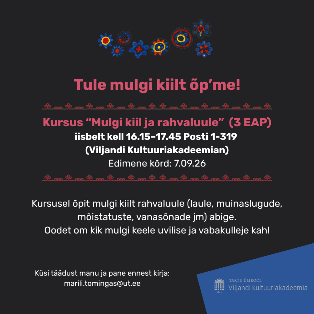 <strong>Sel s&uuml;gisel saab taas&nbsp;Tartu &Uuml;likooli Viljandi kultuuriakadeemias mulgi keelt &otilde;ppida</strong>